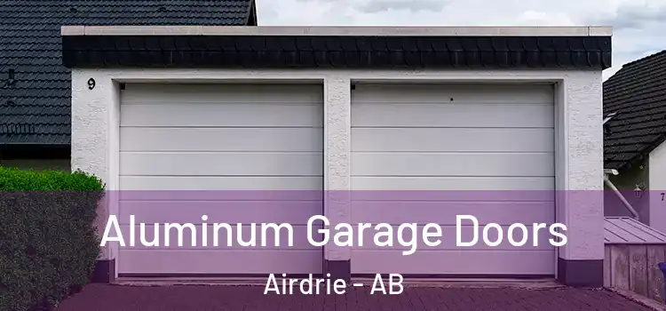  Aluminum Garage Doors Airdrie - AB