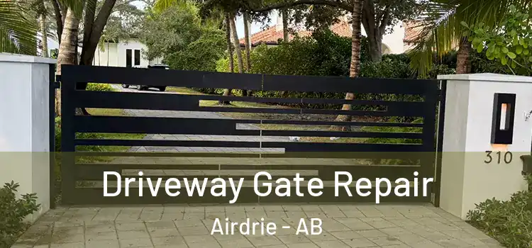  Driveway Gate Repair Airdrie - AB