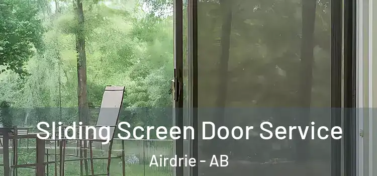  Sliding Screen Door Service Airdrie - AB